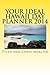 Your Ideal Hawaii Day Planner 2014 by Tyler Mercier