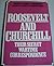 Roosevelt and Churchill: Their Secret Wartime Correspondence