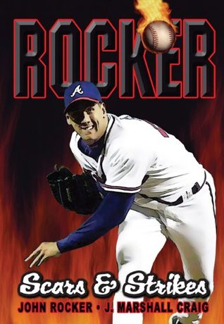 Rocker: Scars & Strikes (Hardcover)