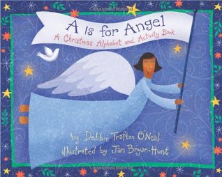 A Is For Angel: A Christmas Alphabet And Activity Book (Paperback)