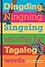 Dingding, Ningning, Singsing and other fun Tagalog words: and other fun Tagalog words