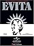 Evita - Musical Excerpts and Complete Libretto