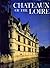 Chateaux of the Loire