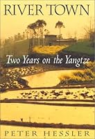 River Town: Two Years on the Yangtze