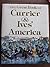 THE GREAT BOOK OF CURRIER & IVESÕ AMERICA by Walton H. Rawls