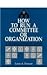 How to Run a Committee or Organization: A Manual for Church Leaders