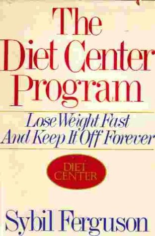 The Diet Center Program: Lose Weight Fast and Keep It Off Forever (Hardcover)