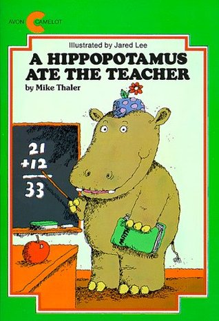 A Hippopotamus Ate the Teacher (Paperback)