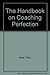 The Handbook on Coaching Perfection