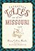 Forgotten Tales of Missouri by Mary Collins Barile
