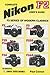 Complete Nikon F2 User's Guide (Hove Modern Classics)