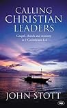 Calling Christian Leaders: Biblical Models of Church, Gospel and Ministry