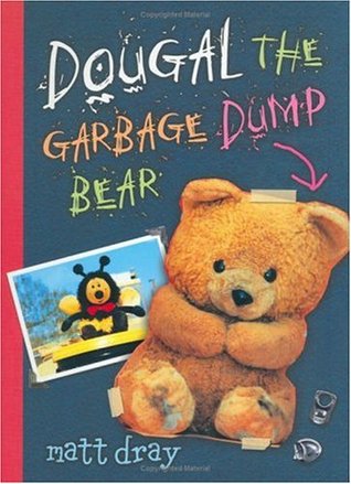 Dougal the Garbage Dump Bear (Hardcover)