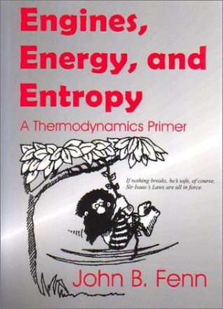 Engines, Energy, And Entropy: A Thermodynamics Primer (Paperback)