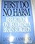 First Do No Harm by J. Kenyon Rainer