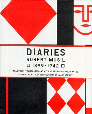 The Musil Diaries: Robert Musil, 1899-1942 (Hardcover)