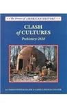 Clash of Cultures: Prehistory-1638 (Drama of American History) Clash of Cultures: Prehistory-1638 (Drama of American History)