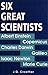 Six Great Scientists by J.G. Crowther
