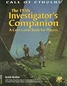 The 1920s Investigator's Companion: A Core Game Book for Players (Call of Cthulhu RPG)