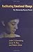 Facilitating Emotional Change by Leslie S. Greenberg Facilitating Emotional Change by Leslie S. Greenberg
