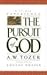The Pursuit of God: A 31-Day Experience