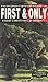First & Only (Gaunt's Ghosts #1)