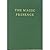 The Magic Presence (Saint Germain Series Vol 2)