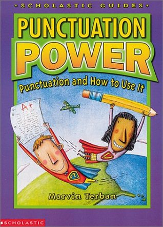 Punctuation Power: Punctuation and How to Use It (Paperback)