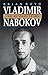 Vladimir Nabokov by Brian Boyd Vladimir Nabokov by Brian Boyd