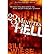 23 Minutes In Hell: One Man's Story About What He Saw, Heard, and Felt in that Place of Torment