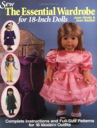 Sew the Essential Wardrobe for 18-Inch Dolls (Paperback)