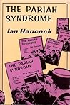 Pariah Syndrome: An Account of Gypsy Slavery and Persecution