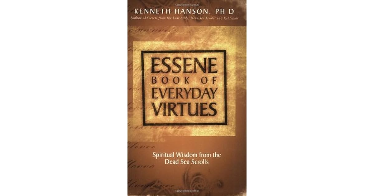 Essene Book of Everyday Virtues by Hanson
