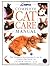 Complete Cat Care Manual: The Ultimate Illustrated Guide to Caring for Your Cat