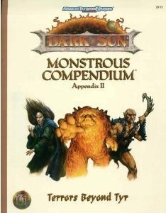Terrors Beyond Tyr (Advanced Dungeons & Dragons, 2nd Edition : Dark Sun Monstrous Compendium Appendix II)