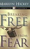 Breaking Free From Fear (Charismatic Classics) Breaking Free From Fear (Charismatic Classics)