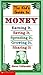 The Kid's Guide to Money: Earning It, Saving It, Spending It, Growing It, Sharing It