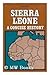 Sierra Leone: A Concise History