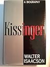 Kissinger: A Biog...