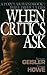 When Critics Ask: A Popular Handbook on Bible Difficulties