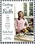 Cooking with Faith: 125 Cla...