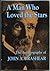 A Man Who Loved the Stars: The Autobiography of John A. Brashear