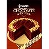 Baker's Book of Chocolate Riches: Plus Coconut Section Baker's Book of Chocolate Riches: Plus Coconut Section