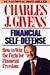 Financial Self-Defense by Charles J. Givens