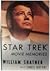 Star Trek Movie Memories by William Shatner