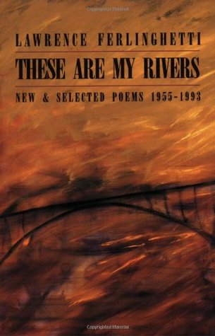 These are My Rivers: New & Selected Poems, 1955-1993 (Paperback)