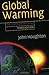 Global Warming by John Theodore Houghton