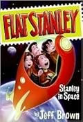 Flat Stanley 6 Book Collection: Flat Stanley; Stanley, Flat Again; Stanley in Space; Invisible Stanley; Stanley and the Magic Lamp; Stanley's Christmas Adventure