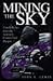Mining The Sky by John S. Lewis
