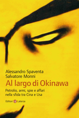 Al largo di Okinawa: Petrolio, armi, spie e affari nella sfida tra Cina e USA